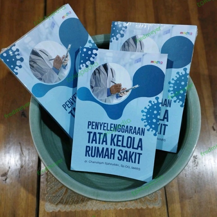 

Buku Penyelenggaraan Tata Kelola Rumah Sakit (cetakan pertama)