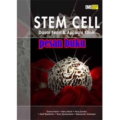 

Buku STEM CELL DASAR TEORI DAN APLIKASI KLINIS DANNY HALIM