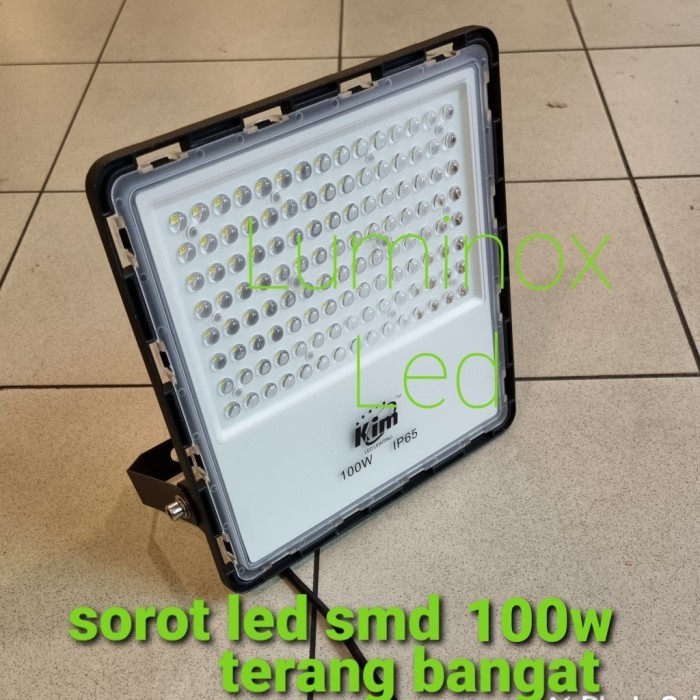 Lampu Tembak Sorot Floodlight Smd 100Watt 100W 100 Watt Body Tebal 220 Ori