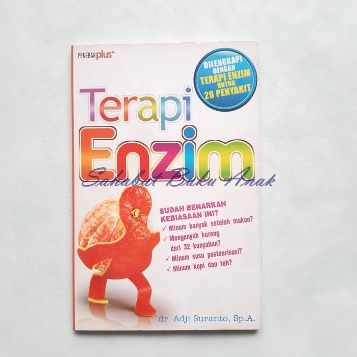 

Buku TERAPI ENZIM DR.ADJI SURANTO PENEBAR PLUS