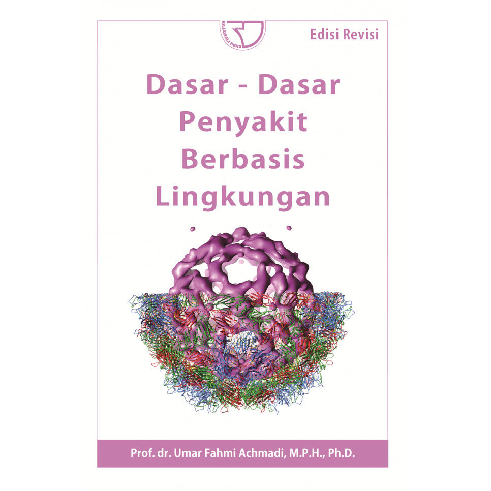 

Buku Dasar-Dasar Penyakit Berbasis Lingkungan Umar Fahmi Achmadi