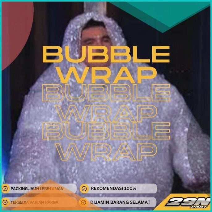 

BUBBLE WRAP TAMBAHAN UNTUK EKSTRA KEAMANAN PACKING BARANG UHUY 13m4yZ4