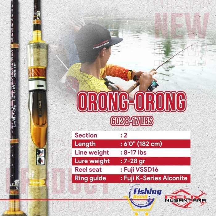 Joran Relix Nusantara Orong Orong Gen 2 602 8-17 lb / 6-12lb