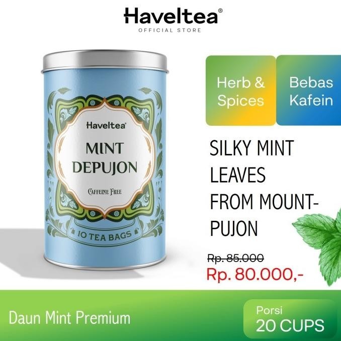 

MINT DEPUJON | | Haveltea | Teh Mint | Peppermint Tea