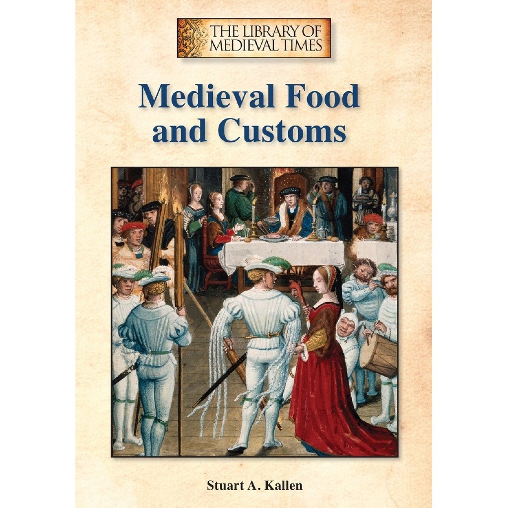 

The Library of Medieval Times - Medieval Food and Customs (D)