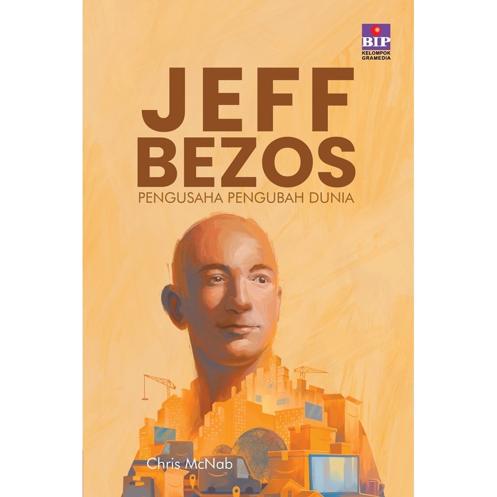 

Jeff Bezos: Pengusaha Pengubah Dunia