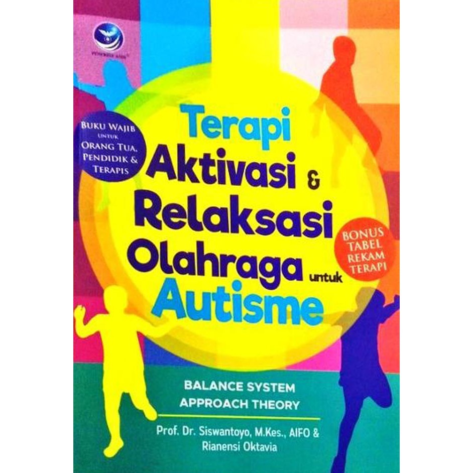 

Terapi Aktivasi Dan Relaksasi Olahraga Untuk Autisme