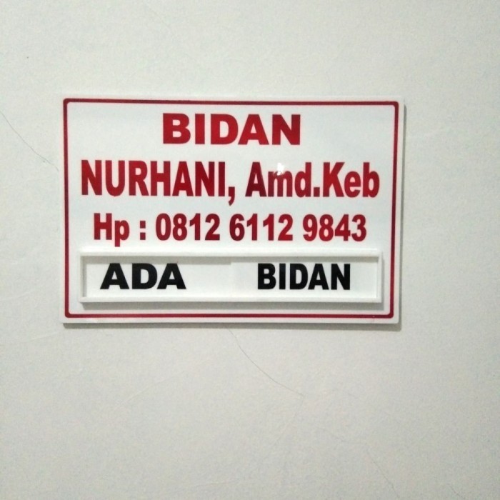 

Sign Board Acrylic Sign Label Papan Nama Bidan / Dokter Acryli Sign