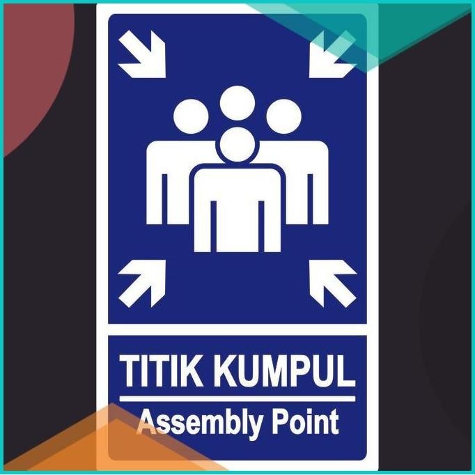 

rambu titik kumpul assembly point 13m4yZ4 parts