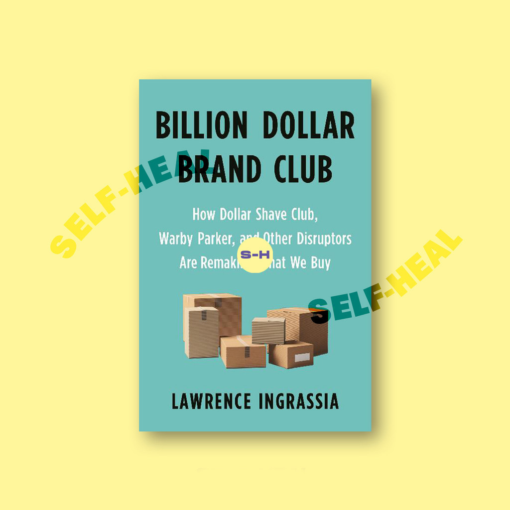 

Billion Dollar Brand Club - Lawrence Ingrassia
