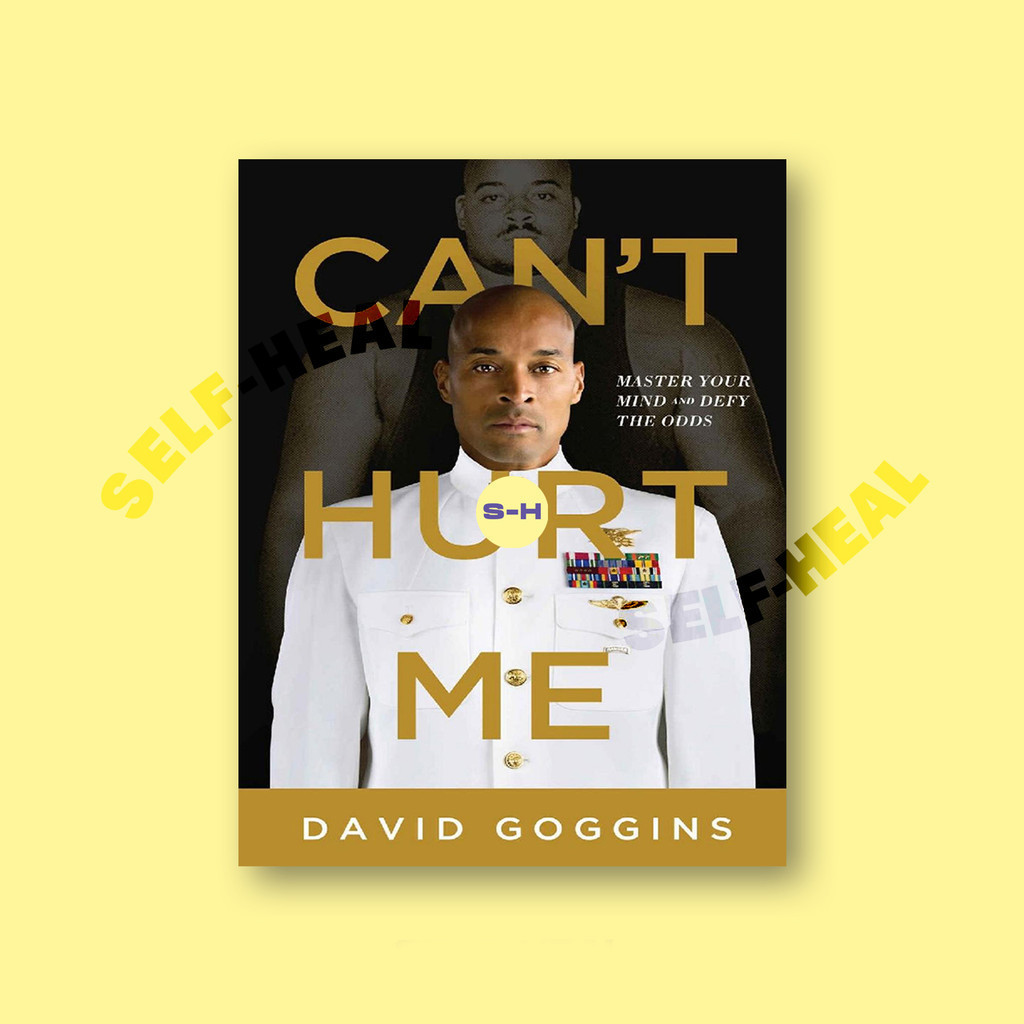 

Can't Hurt Me - Master Your Mind and Defy t - David Goggins