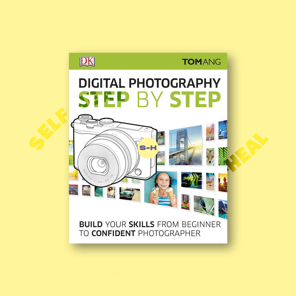 

Digital Photography Step By Step by DK