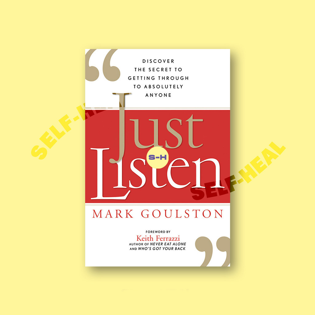

Just Listen - Mark Goulston