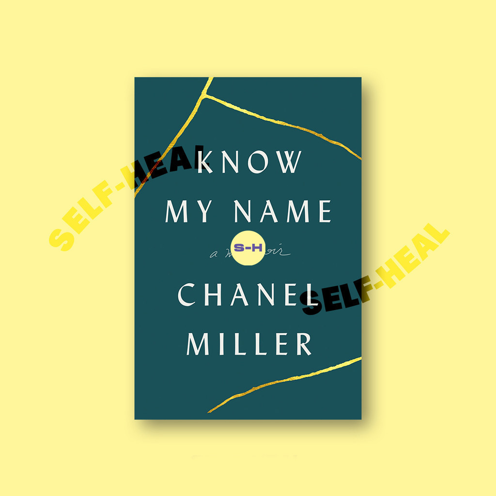 

Know My Name - A Memoir - Chanel Miller