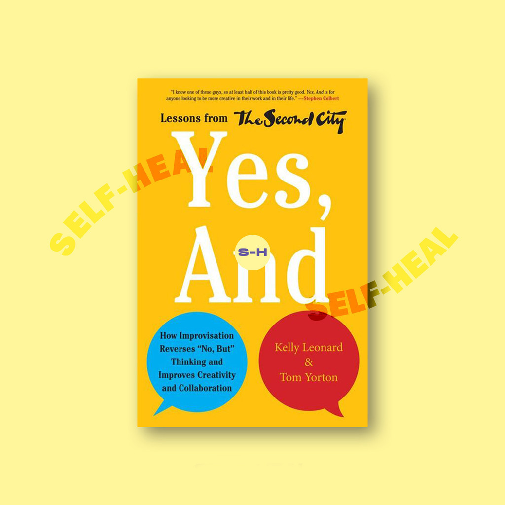 

Yes, And - Kelly Leonard