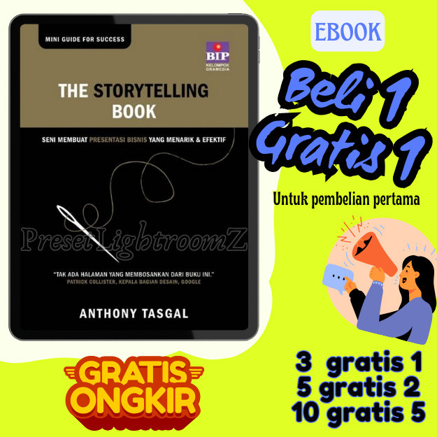 

IND0403 The Storytelling Book ; Seni Membuat Presentasi Bisnis Yang Menarik Dan Efektif- Revisi