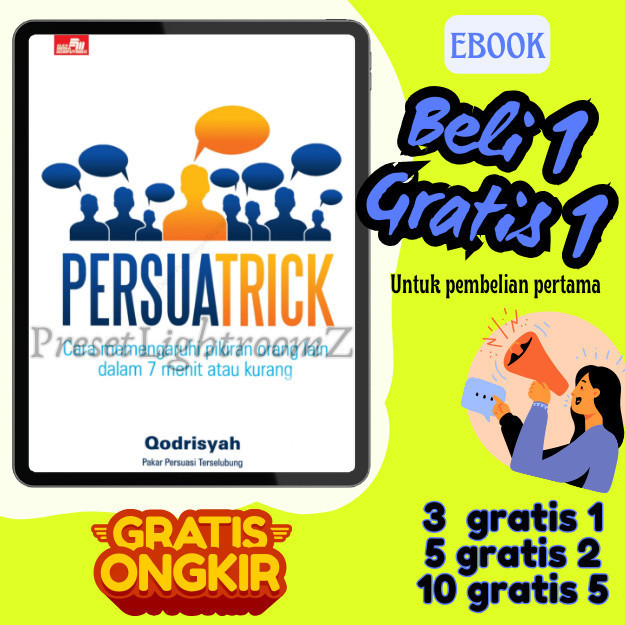 

IND0658 PERSUATRICK : Cara memengaruhi pikiran orang lain dalam 7 menit atau kurang- Revisi