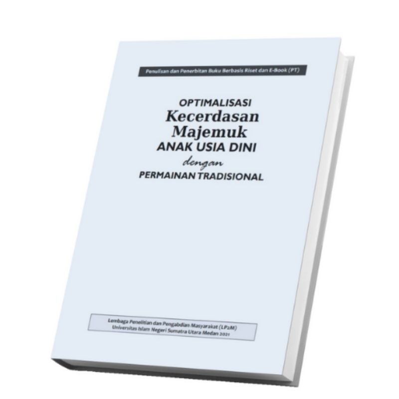 

193) Optimalisasi Kecerdasan Majemuk Anak Usia Dini Dengan Permainan Tradisional