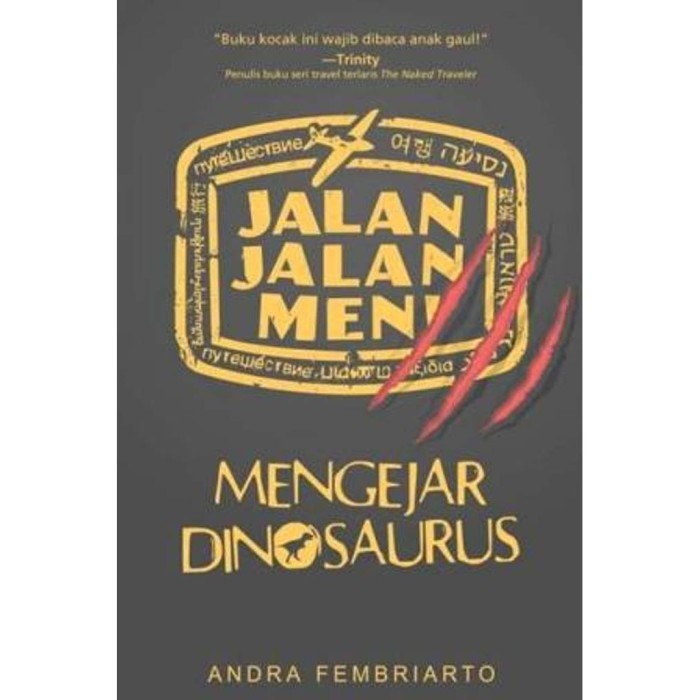 

Jalanjalan Men Mengejar Dinosaurus