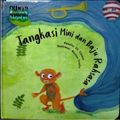 

Dongeng Dunia Binatang Nusantara Tangkasi Mini Dan Baju Raksasa