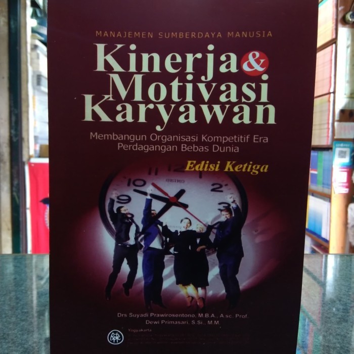 

Buku Manajemen Sumberdaya Manusia Kinerja & Motivasi Karyawan