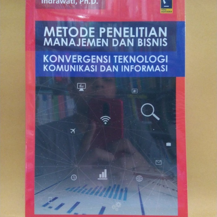 

Buku Metode Penelitian Manajemen Dan Bisnis Konvergensi Tki