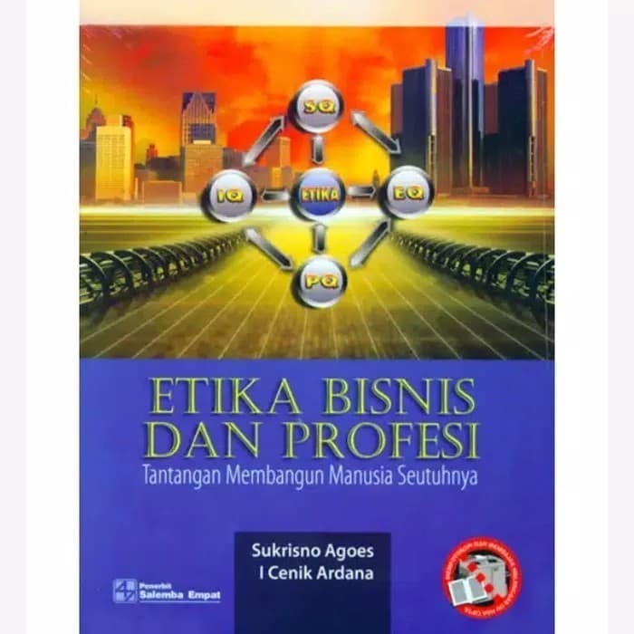 

Buku Etika Bisnis Dan Profesi-Revisi