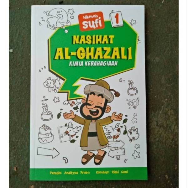 Nasihat Al Ghazali 1 Kimia Kebahagiaan