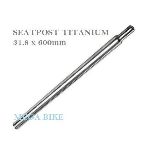 Premium Seatpost Titanium 31.8 Silver 600 Mm 31 8  Seat Post Ace Superlight For Untuk Brompton Dahon