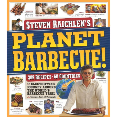 

Steven Raichlen's Planet Barbecue! ( D )