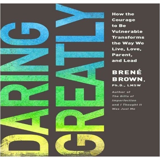 

Daring Greatly ( D )