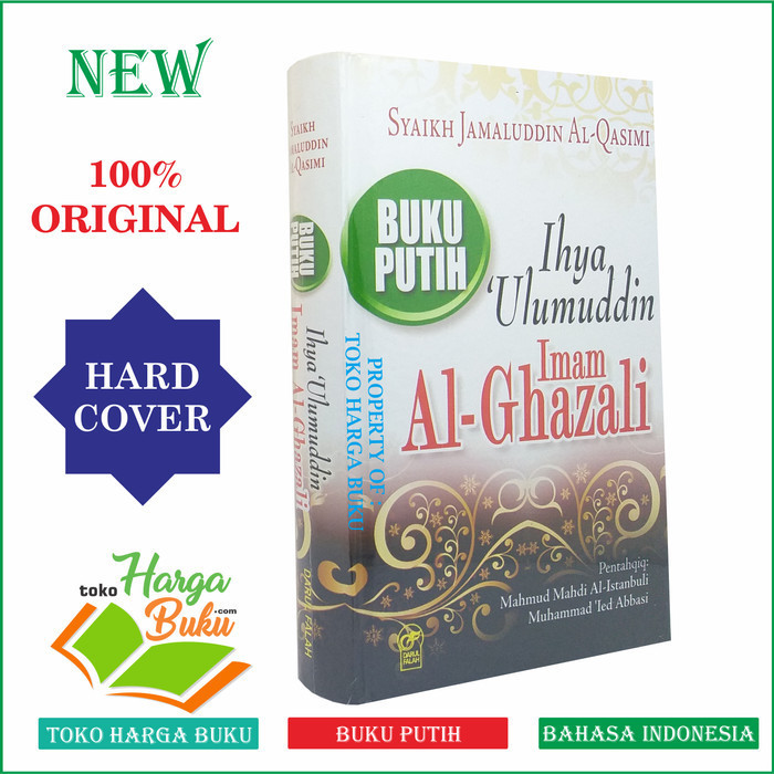 

Buku Putih Ihya Ulumuddin Imam Al-Ghazali