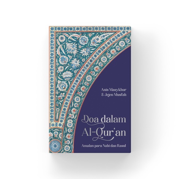 

BUKU DOA DALAM AL-QUR'AN : AMALAN PARA NABI RASUL