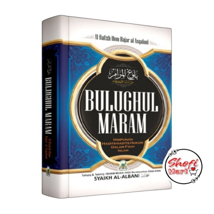 

Bulughul Maram Terjemah Bulugul Marom Darul Haq