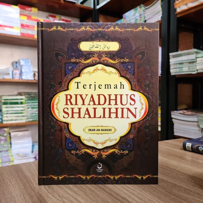 

Buku Terjemah Riyadhus Shalihin Imam An Nawawi Pustaka Nuun