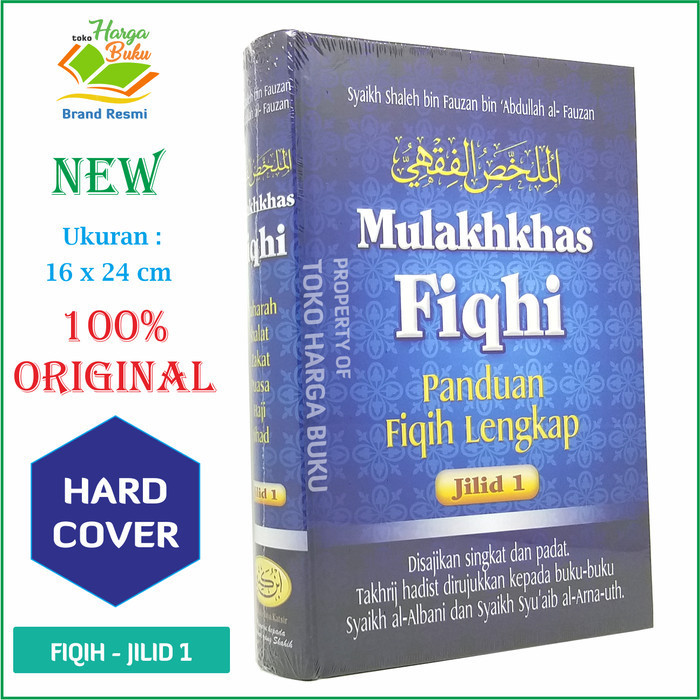 

Mulakhkhas Fiqhi - Panduan Fiqih Fikih Lengkap Jilid 1 PIK