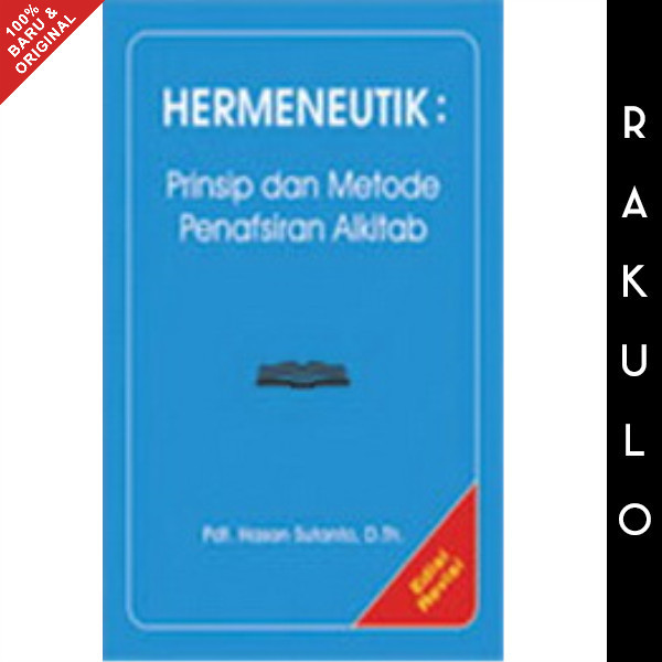 

Buku Hermeneutik - Edisi revisi Cetakan kedua Hasan Sutanto