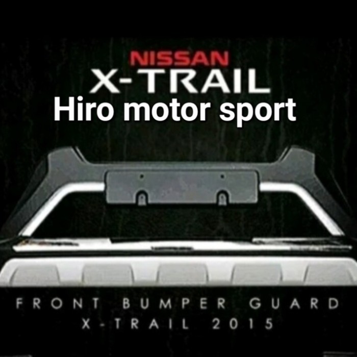 tanduk bumper depan nissan xtrail t32 Hiro Motor