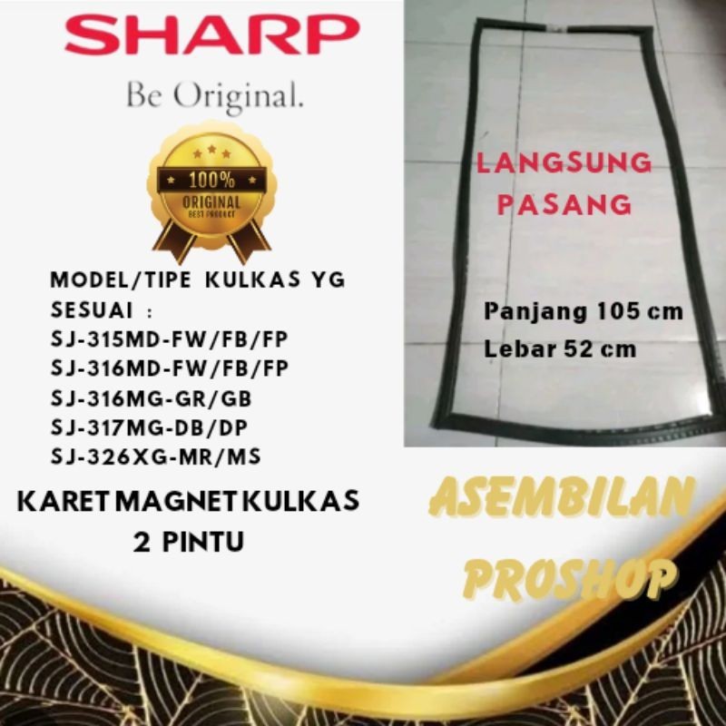 karet/magnet pintu kulkas Sharp 2 pintu sj-305/sj-315/sj-316/sj-317/sj-326 100%