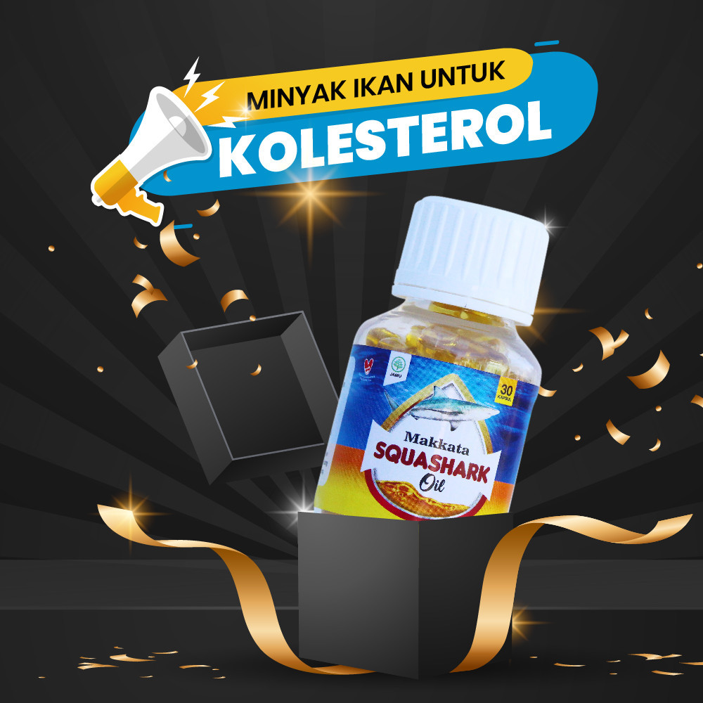 Minyak Ikan Untuk Kolesterol MAKKATA – SQUASHARK OIL Minyak Ikan Hiu Membantu Menurunkan Kadar Koles