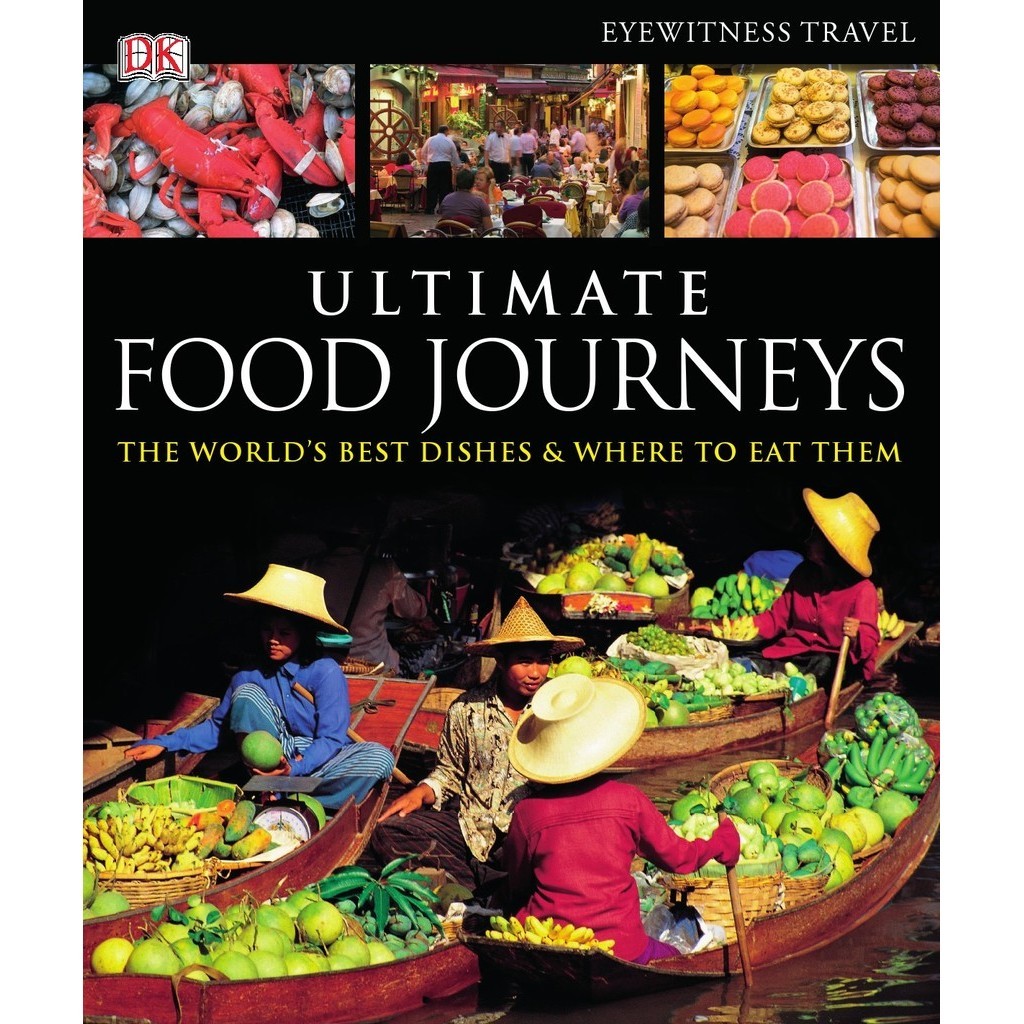 

Eyewitness Travel - Ultimate Food Journeys (D)