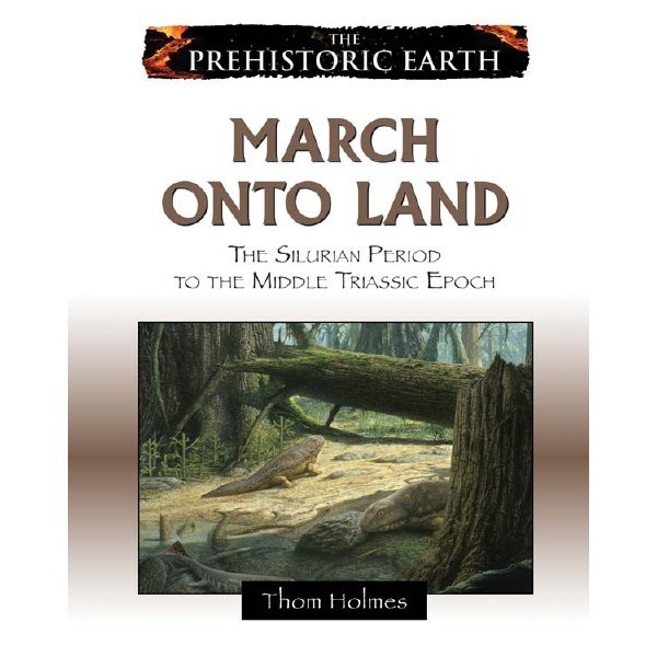 

The Prehistoric Earth - March onto Land - The Silurian Period to the Middle Triassic Epoch ( D )