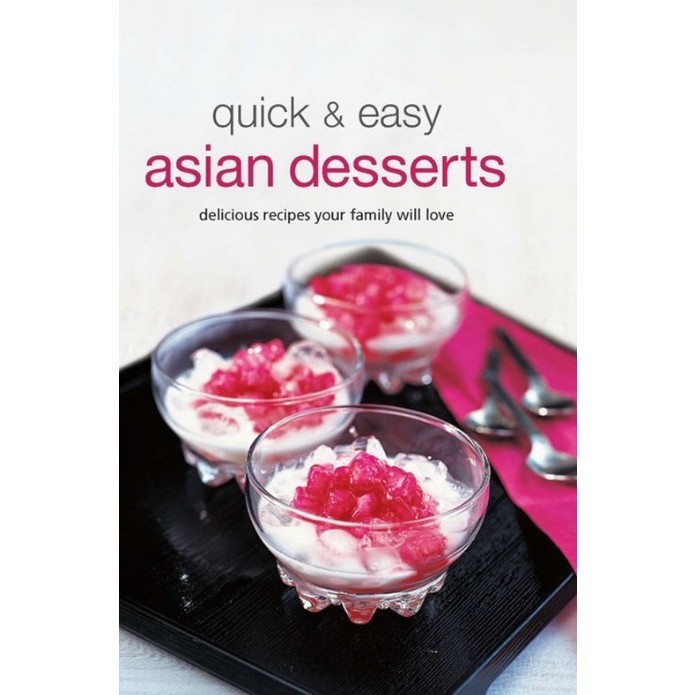 

Quick & Easy Asian Desserts ( D )