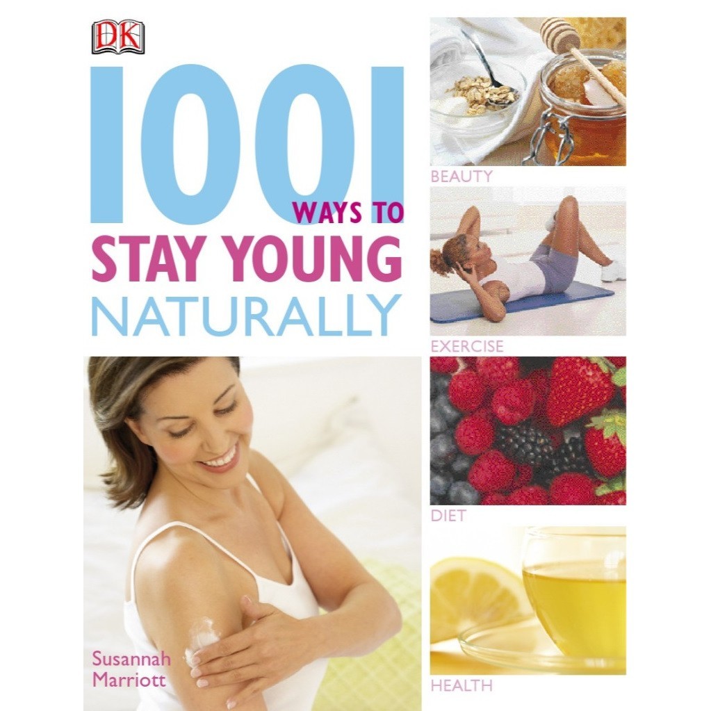 

1001 Ways to Stay Young Naturally ( D )