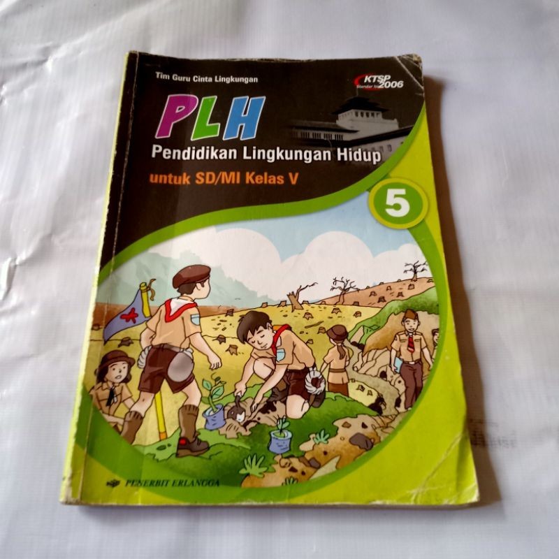 PLH PENDIDIKAN LINGKUNGAN HIDUP KELAS 5 SD