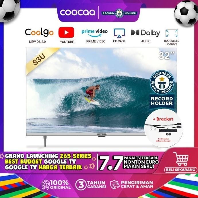 [+ BRACKET] COOCAA 32 inch Digital Smart TV (Model : Coocaa 32S3U)