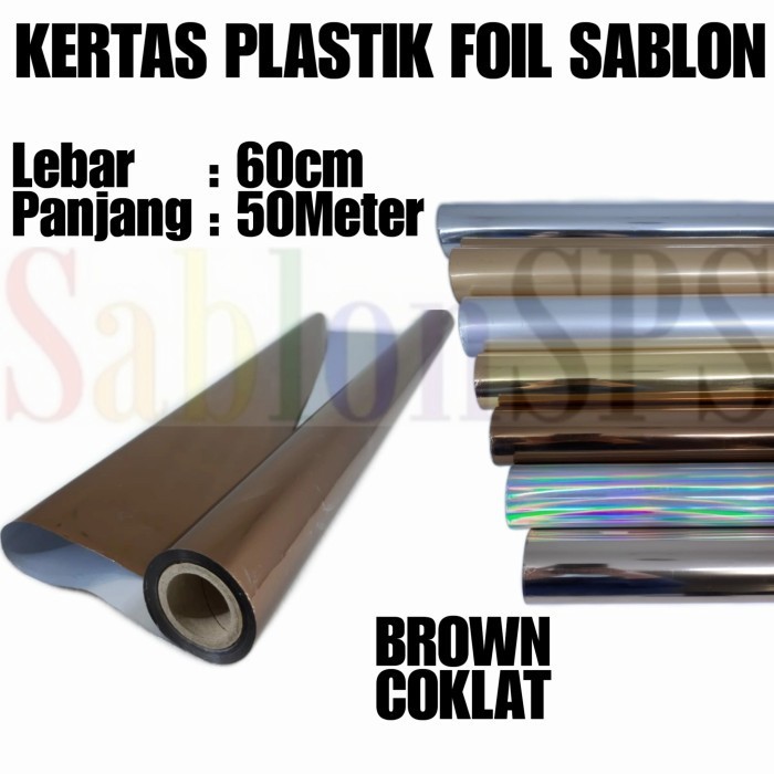 

PLASTIK KERTAS FOIL 60CMX50M TRANSFER SABLON BROWN