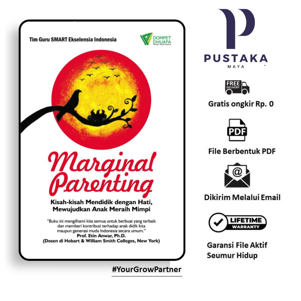 

213. MARGINAL PARENTING KISAHKISAH MENDIDIK DENGAN HATI MEWUJUDKAN ANAK MERAIH MIMPI (TIM GURU SMART EKSELENSIA INDONESIA) - [-]