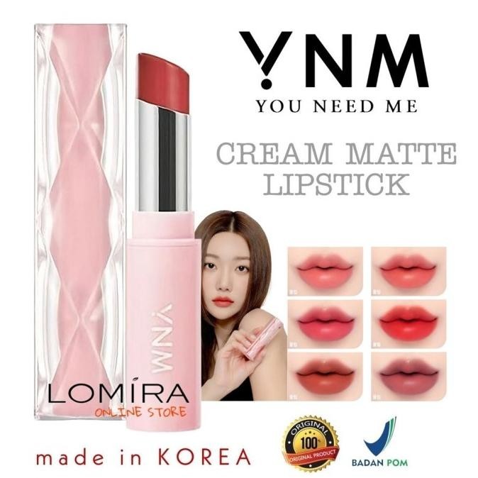 YNM CREAM MATTE LIPSTICK KOREA ORIGINAL YOU NEED ME LIP STICK LIPSTIK
