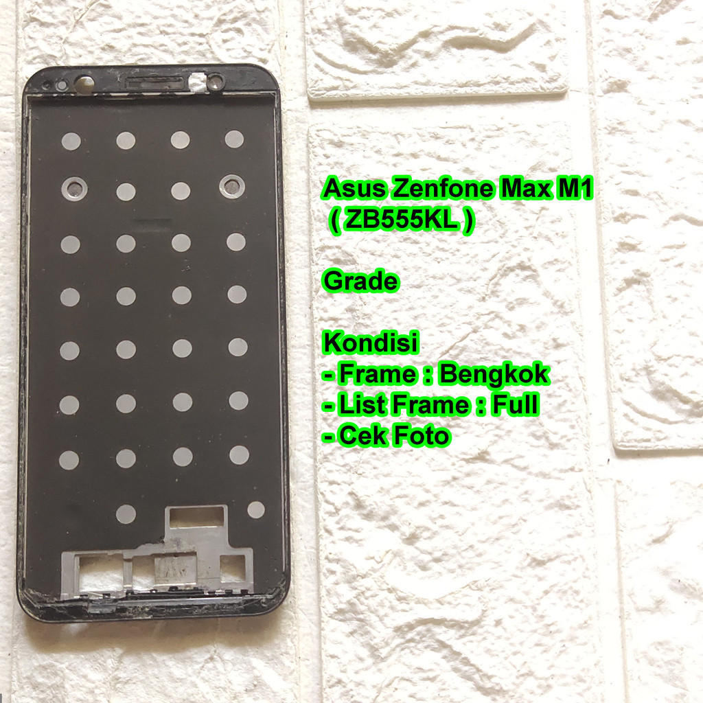 Asus Zenfone Max M1 - ZB55KL Frame Tulang Tengah / Tatakan LCD Copotan